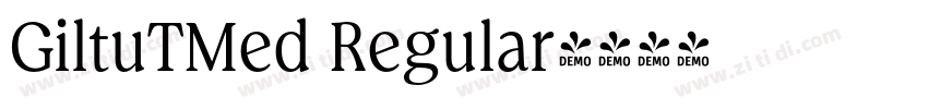 GiltuTMed Regular字体转换